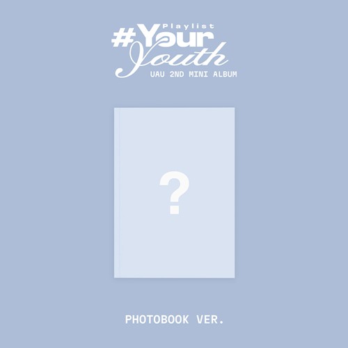 uau-2nd-mini-album-playlist-your-youth-photobook-ver.jpg